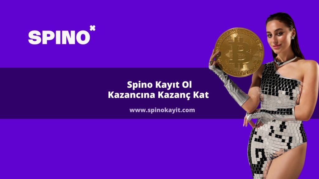 Spino Kayıt Ol, Kazancına Kazanç Kat 
